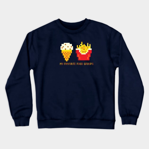 My Favorite Food Groups Crewneck Sweatshirt by RussellTateDotCom